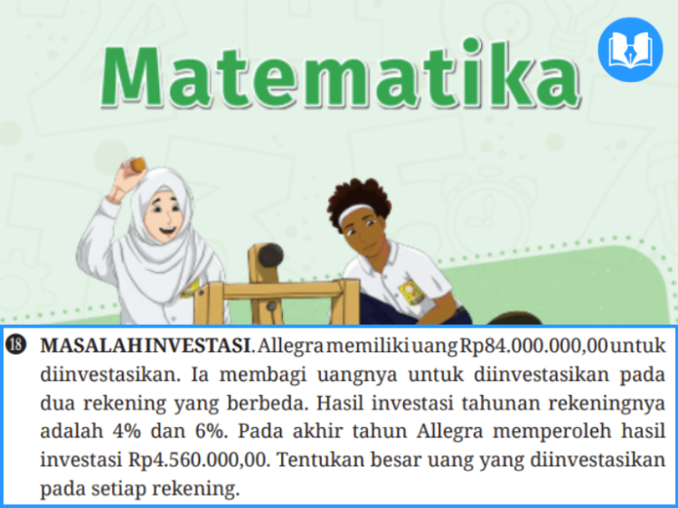 Allegra memiliki uang Rp84.000.000,00 untuk diinvestasikan